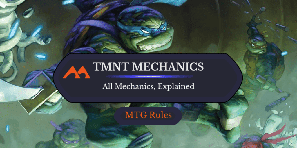 All 7 Mechanics from Teenage Mutant Ninja Turtles, Explained