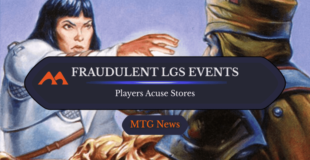MTG App Update Reveals Alleged Widespread LGS Fraud