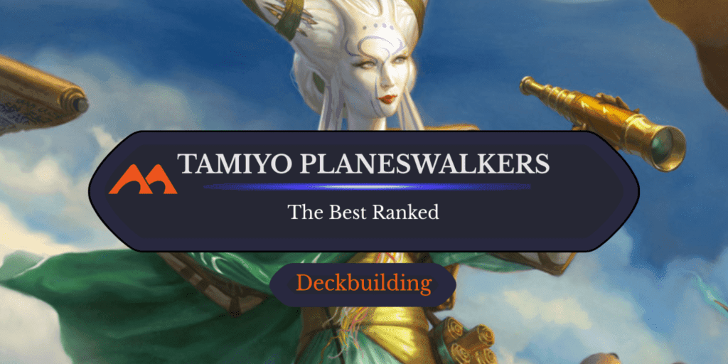 All 5 Tamiyo Planeswalkers in Magic Ranked