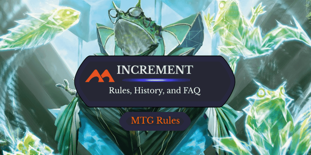 Increment in MTG: Rules, History, and Best Cards