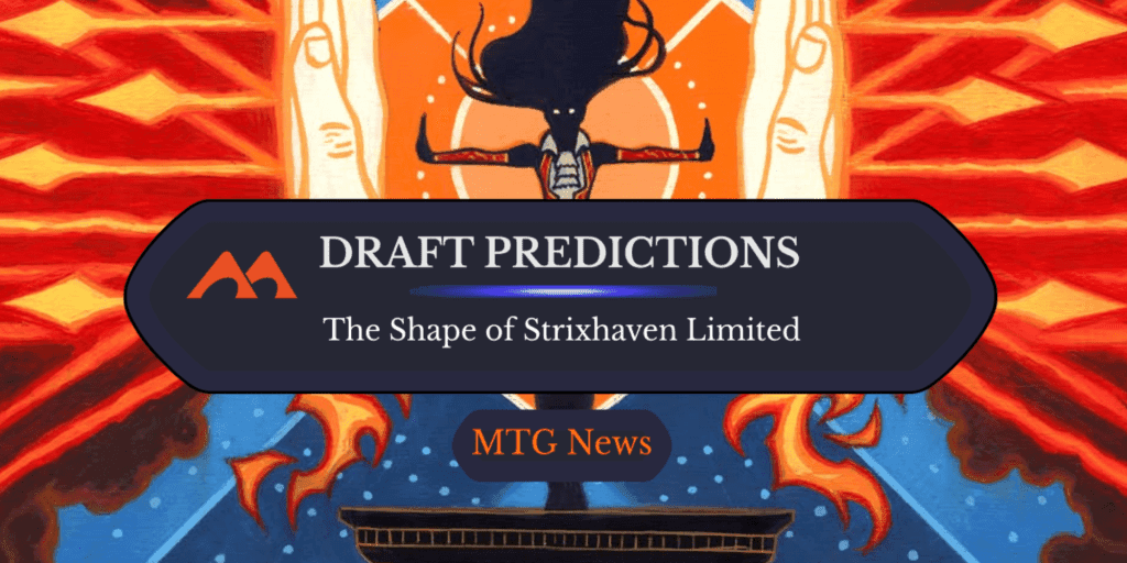 4 Major Predictions for Secrets of Strixhaven Limited