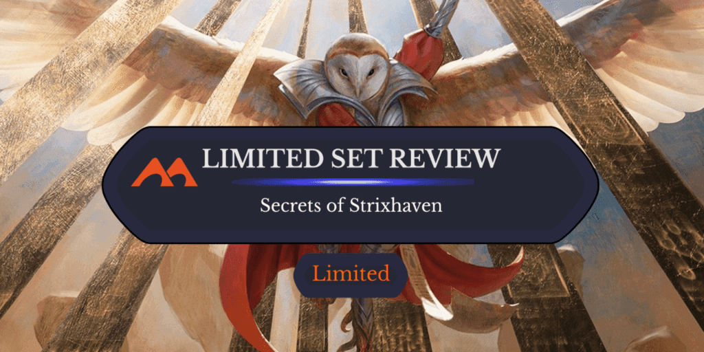 The Ultimate Secrets of Strixhaven Limited Set Review