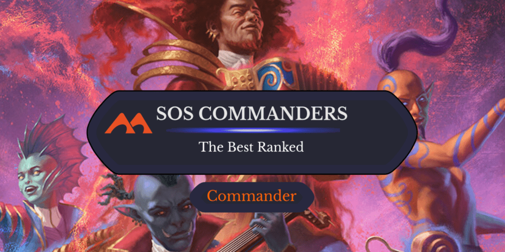 The 21 Best New Secrets of Strixhaven Commanders Ranked