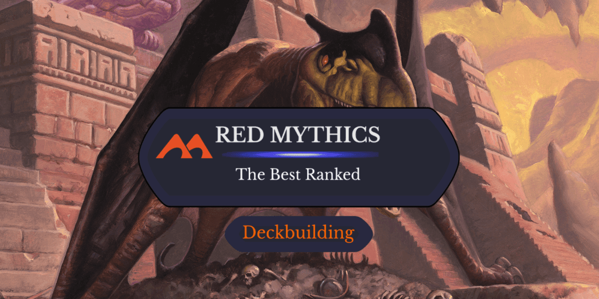 The 38 Best Red Mythics in Magic Ranked