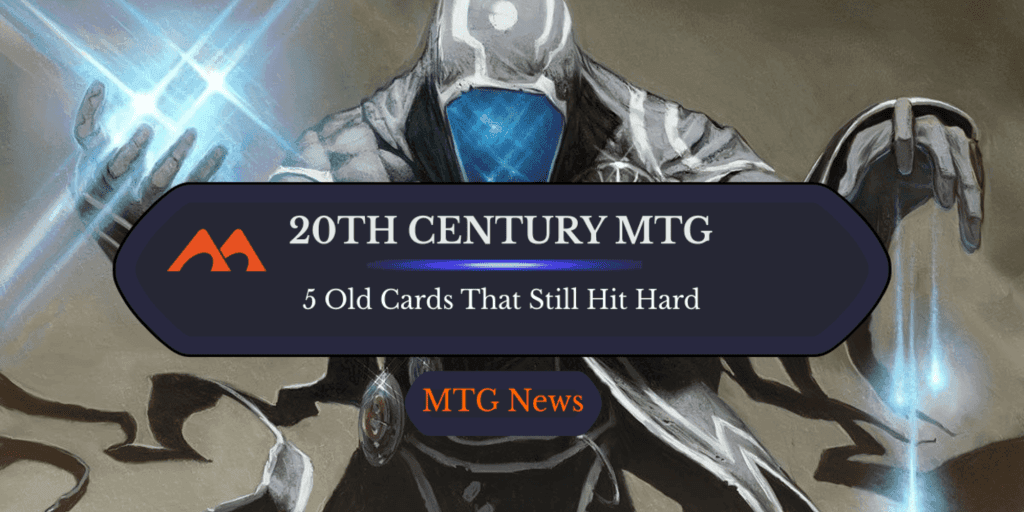 5 Totally Commander Playable 20th Century MTG Cards
