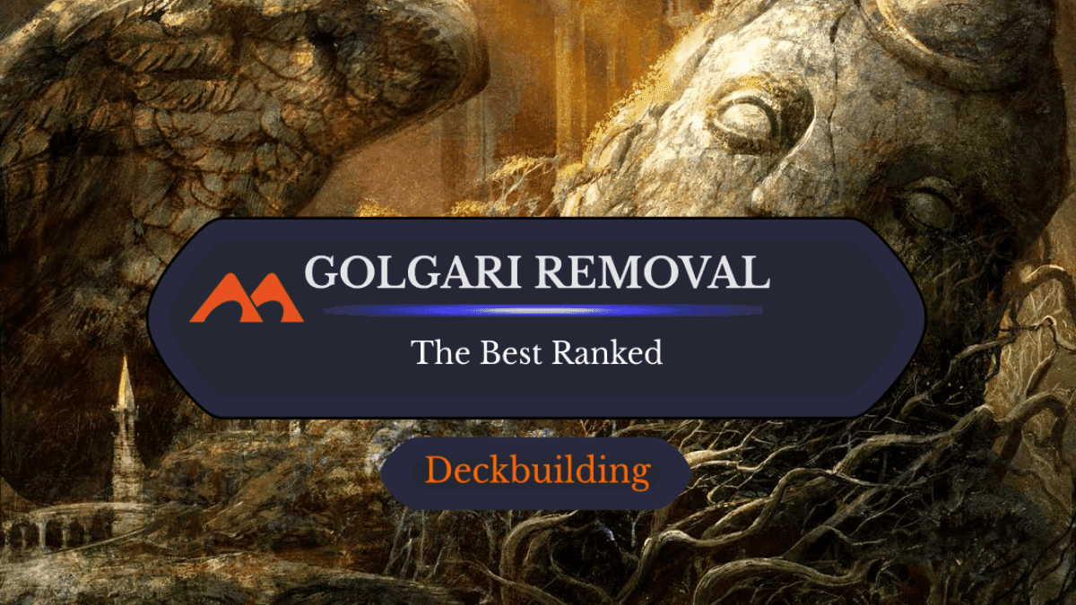 The 33 Best Golgari Removal Cards in Magic Ranked