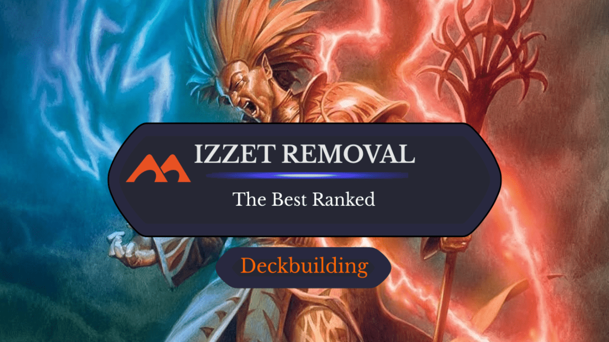 The 30 Best Izzet Removal Cards in Magic Ranked