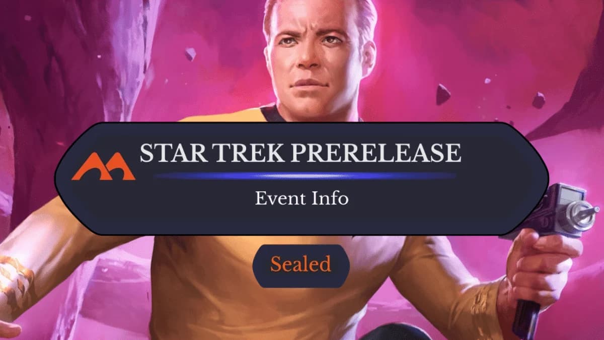Everything You Need to Know About the Star Trek MTG Prerelease
