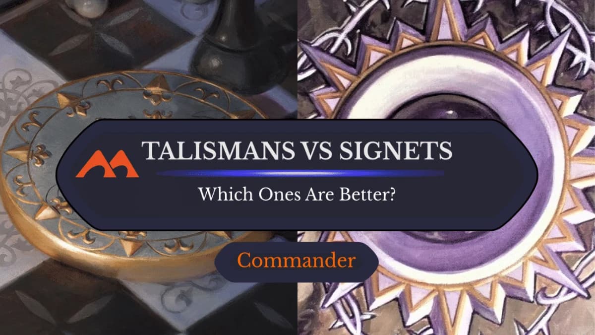 Talismans vs. Signets in MTG – Which Ones Are Better For Your Commander Deck?