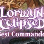 The Best New Commanders in Lorwyn Eclipsed