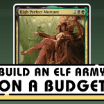 High Perfect Morcant - Elf-Ball on a Budget