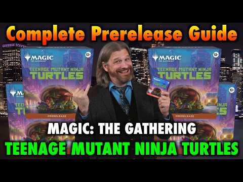 The Complete Guide To Teenage Mutant Ninja Turtles Prerelease! Magic: The Gathering Deck Building