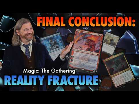 Final Conclusion: Reality Fracture | A Magic: The Gathering Set Review
