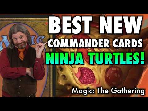 The Top 7 Best New Commander Cards From Teenage Mutant Ninja Turtles for Magic The Gathering