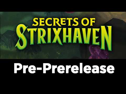 Secrets of Strixhaven Pre-Prerelease