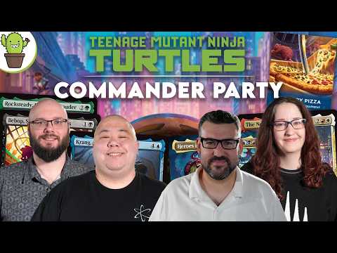 #MTGxTMNT COMMANDER PARTY | Heroes in 1/2 Shell VS Krang VS Neutrinos VS Bebop/Rocksteady #sponsored