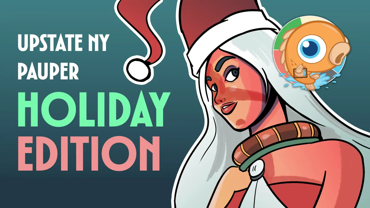 The Power of Pauper: Upstate NY Pauper - Holiday Edition